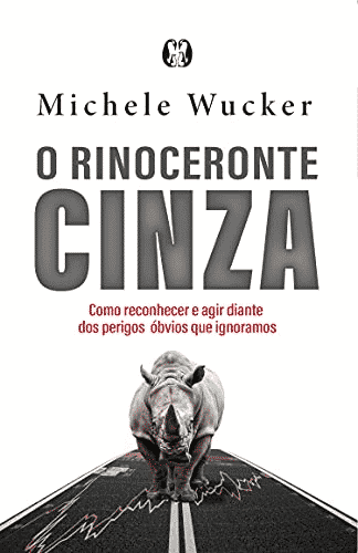 O rinoceronte cinza livros sobre liderança